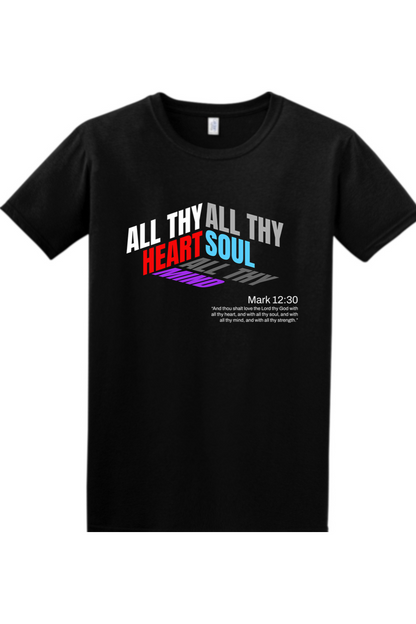 All Thy Heart | Unisex Tee