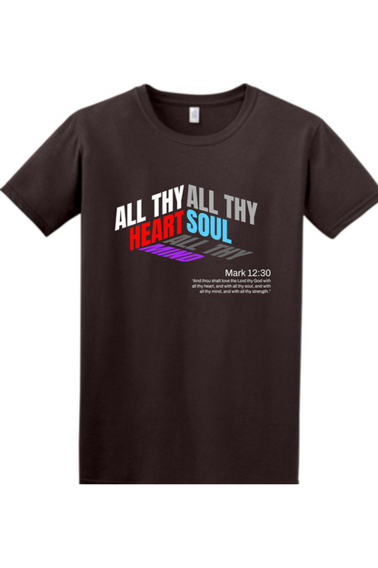 All Thy Heart | Unisex Tee