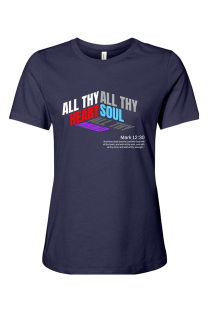 All Thy Heart | Women's Relaxed Tee