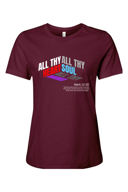 All Thy Heart | Women's Relaxed Tee