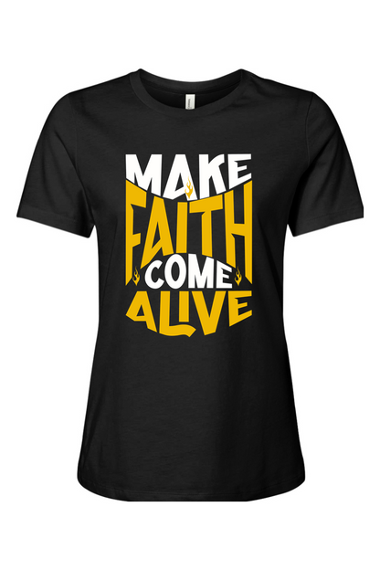 Make Faith Come Alive | Women’s Relaxed Tee (Yellow)