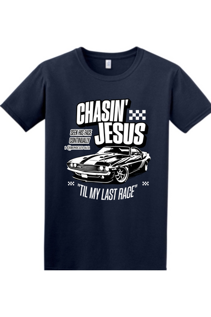 Chasin’ Jesus Til My Last Race | Unisex Tee