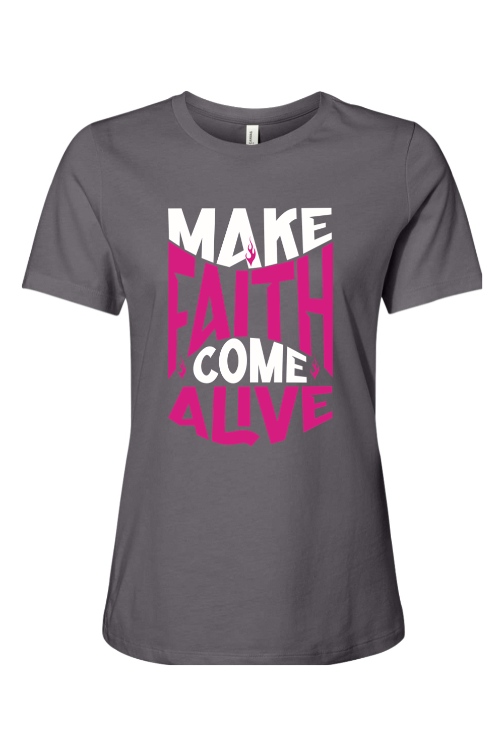 Make Faith Come Alive | Women’s Relaxed Tee (Pink)