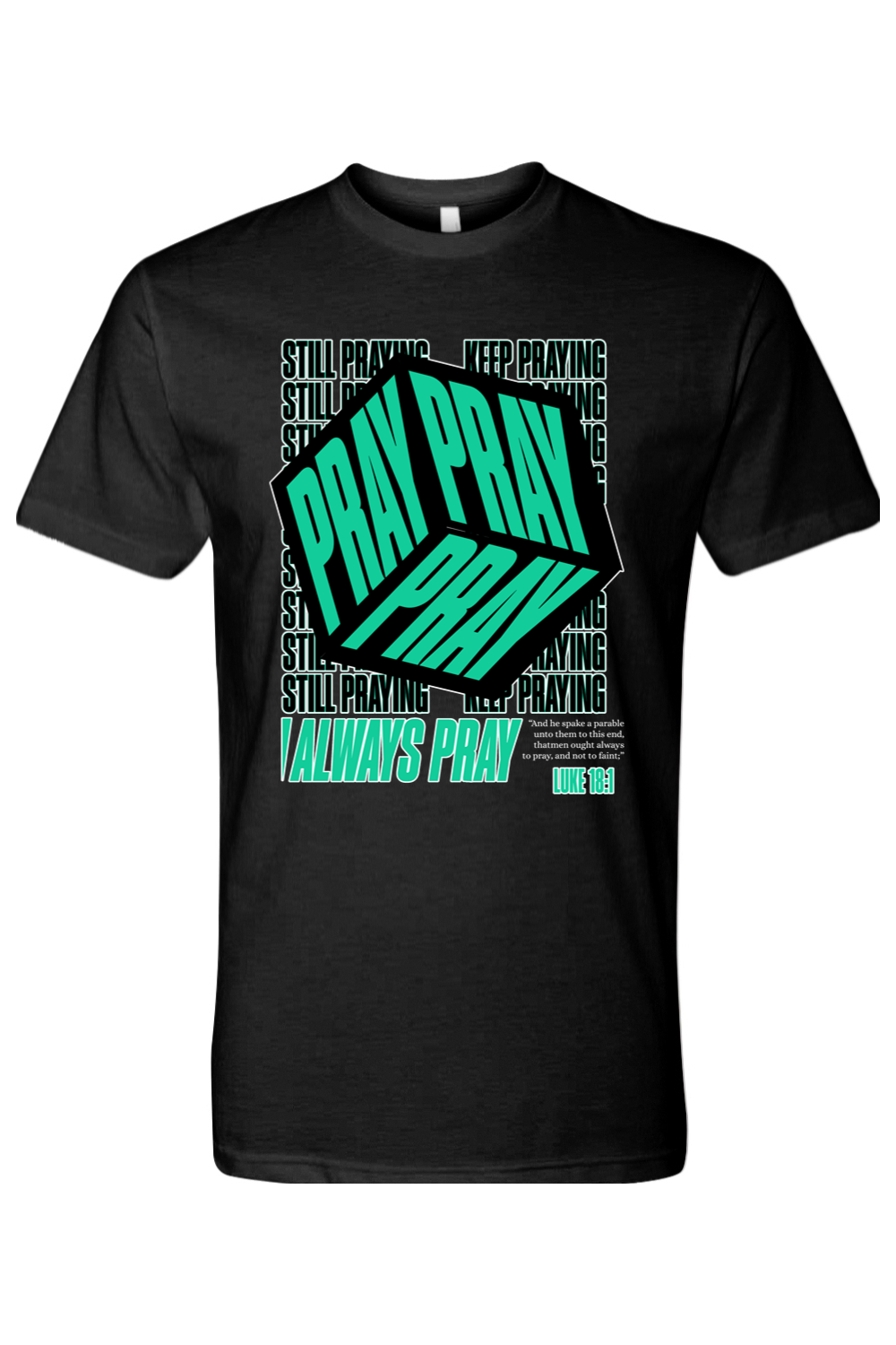 Pray Pray Pray | Unisex Black Tee