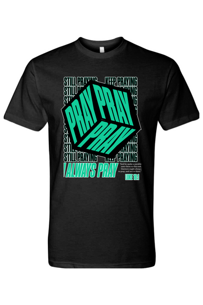 Pray Pray Pray | Unisex Black Tee