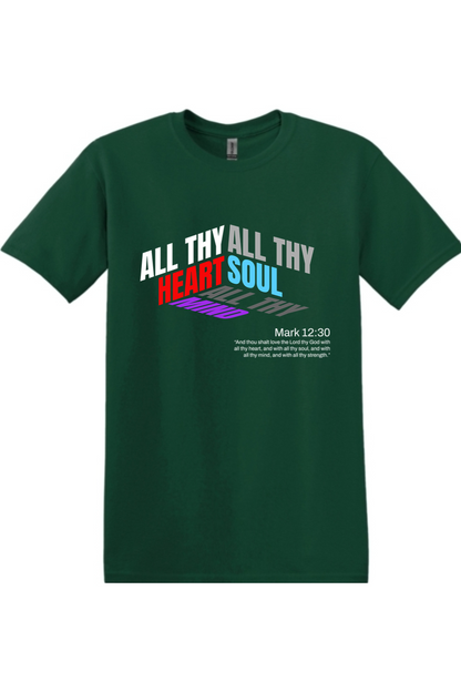 All Thy Heart | Unisex Tee