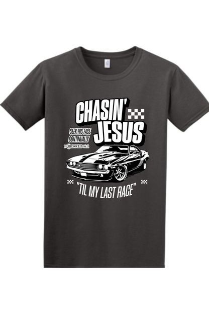Chasin’ Jesus Til My Last Race | Unisex Tee