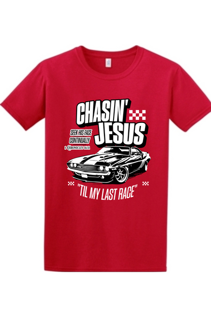 Chasin’ Jesus Til My Last Race | Unisex Tee