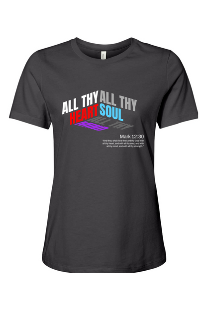 All Thy Heart | Women's Relaxed Tee
