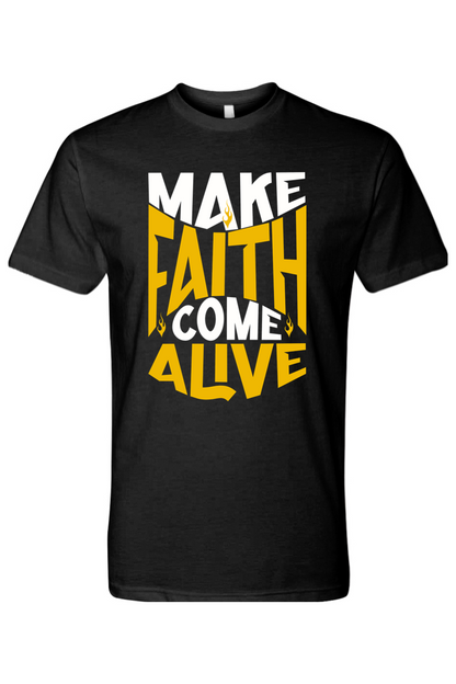 Make Faith Come Alive Men's Tee