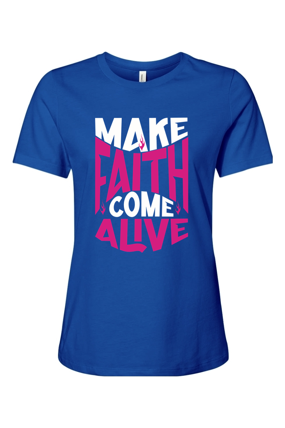 Make Faith Come Alive | Women’s Relaxed Tee (Pink)