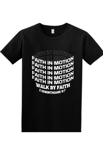 Faith In Motion Christian t-shirt in black | Walk by Faith 2 Corinthians 5:7 | Spiritual Written Wordz