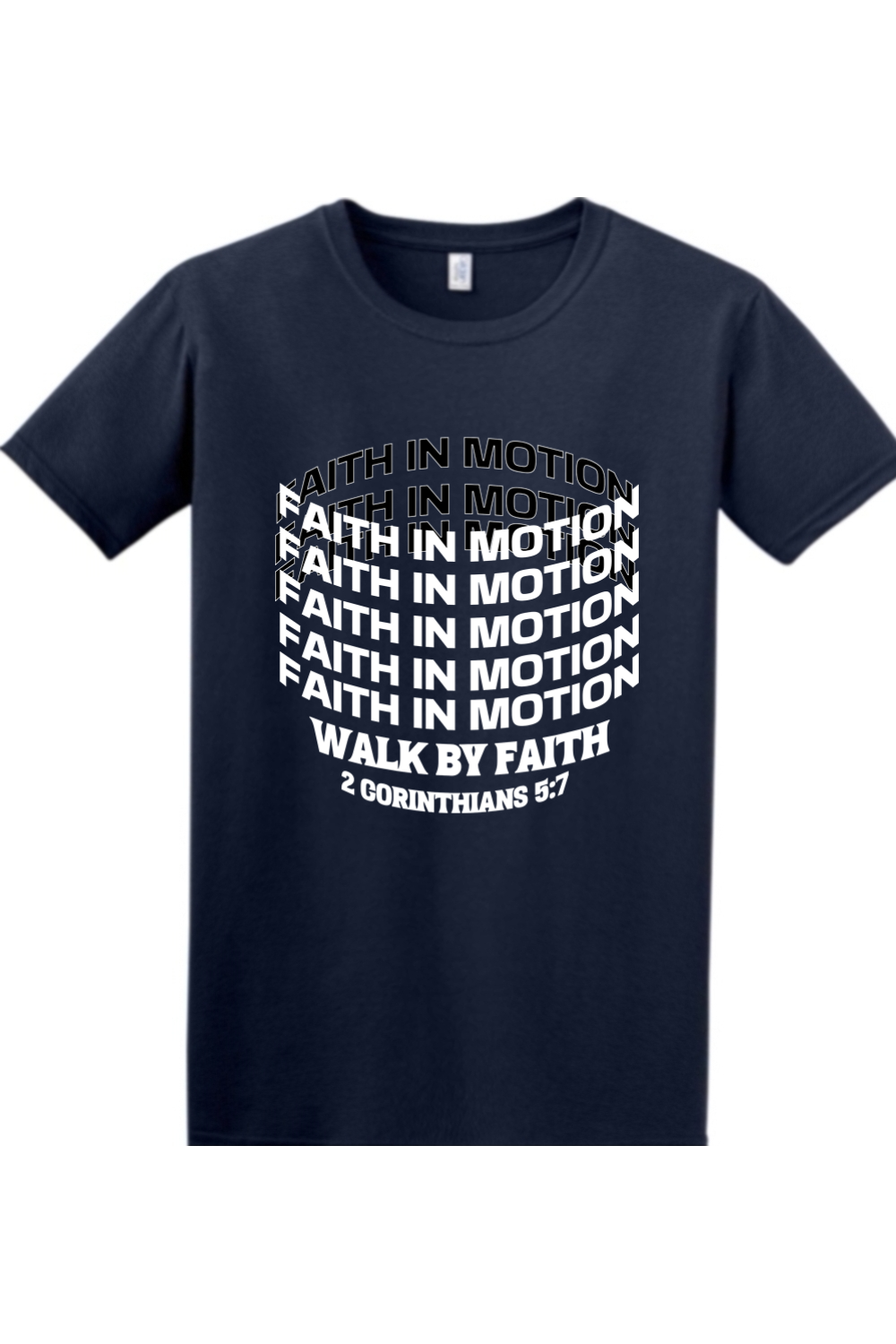 Faith In Motion Christian t-shirt in navy | Walk by Faith 2 Corinthians 5:7 | Spiritual Written Wordz